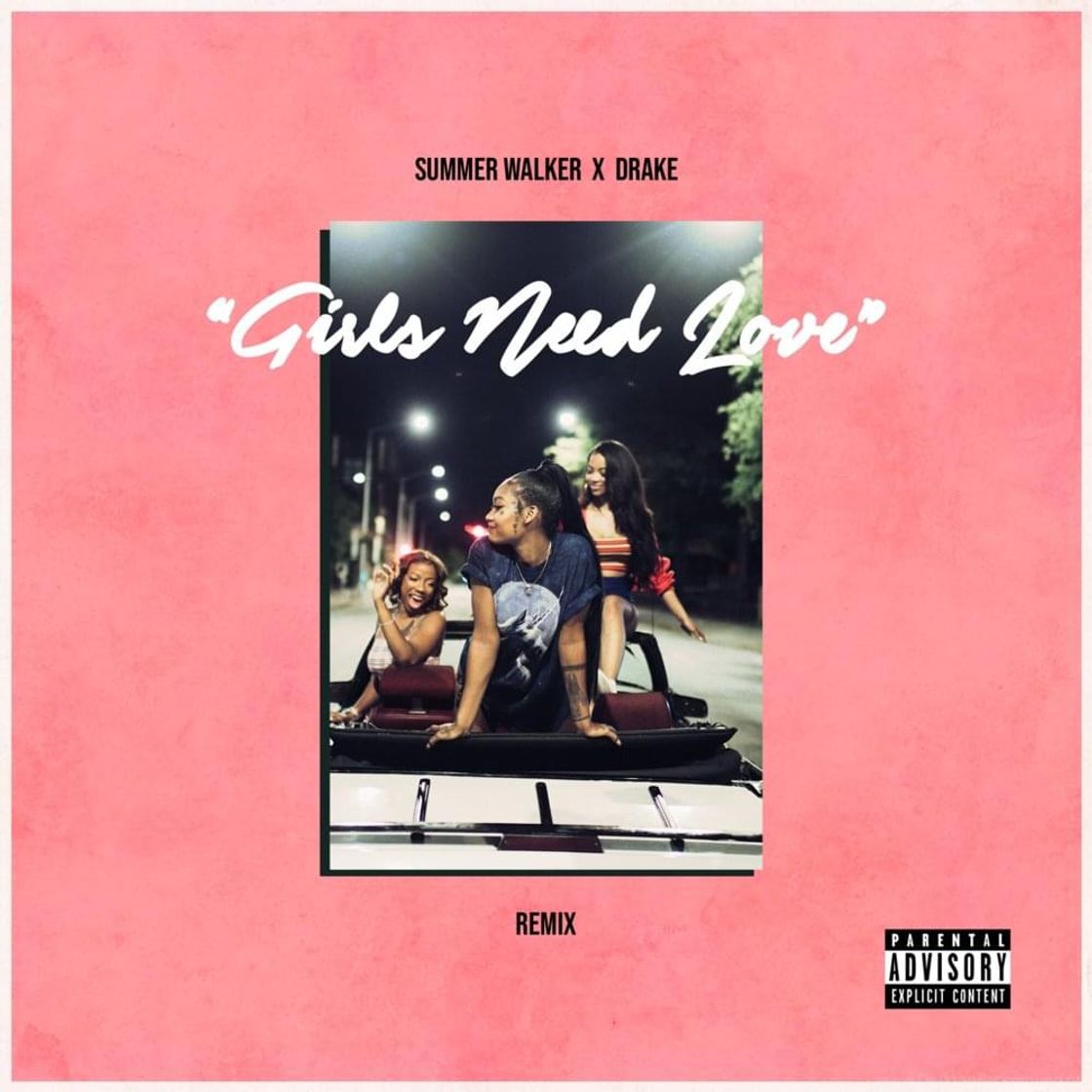 Canción Summer Walker - Girls Need Love ft. Drake 