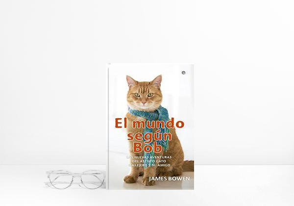 Book El mundo según Bob. Las nuevas aventuras del astuto gato callejero y