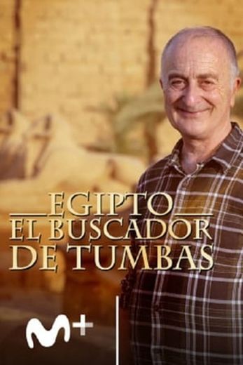 Egipto: el buscador de tumbas