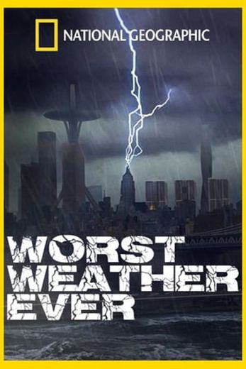 Worst Weather Ever