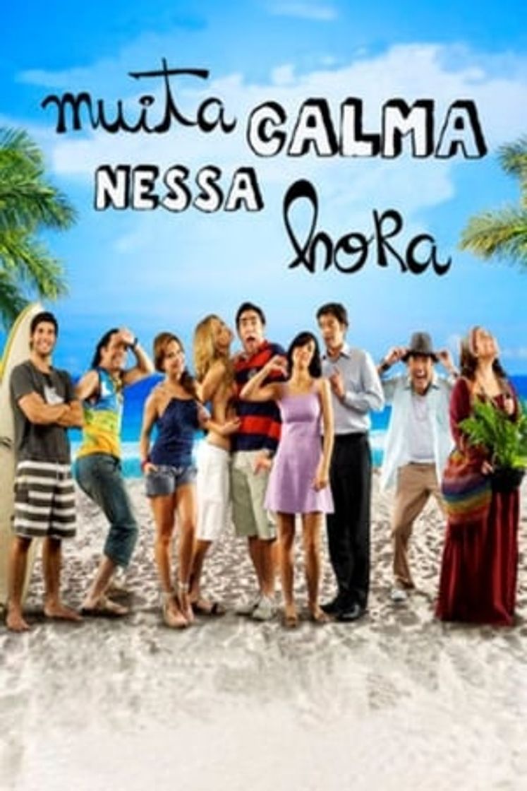 Movie Muita Calma Nessa Hora