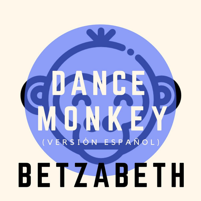 Dance Monkey (Versión Español) - (Versión Español)