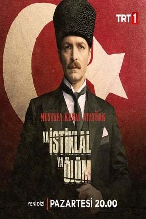 Serie Ya İstiklal Ya Ölüm