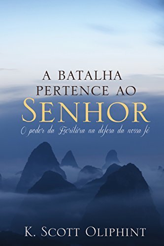 Libros A batalha pertence ao Senhor: O poder das Escrituras para a defesa