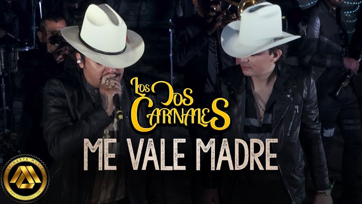 Canciones Los Dos Carnales - Me Vale Madre (Video Oficial) - YouTube