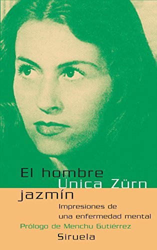 Book El hombre jazmín: Impresiones de una enfermedad mental