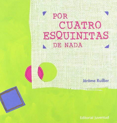 Libro POR CUATRO ESQUINITAS DE NADA