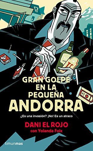 Gran golpe en la pequeña Andorra