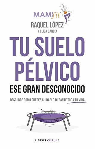 Tu suelo pélvico, ese gran desconocido