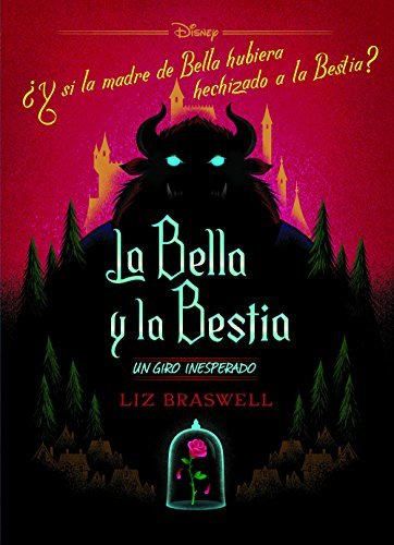 La Bella y la Bestia. Un giro inesperado: Narrativa