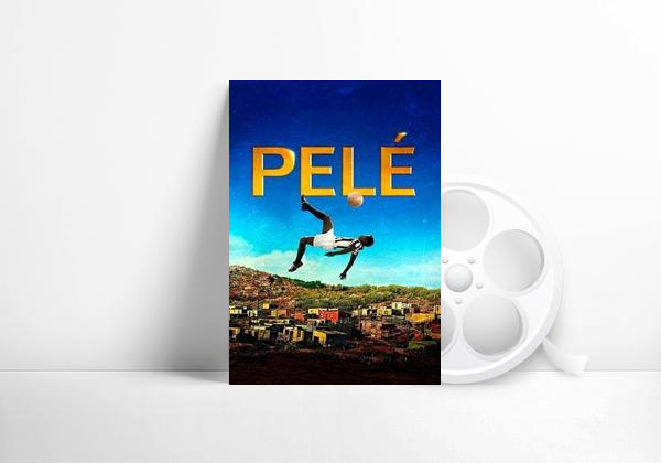 Pelé: El nacimiento de una leyenda