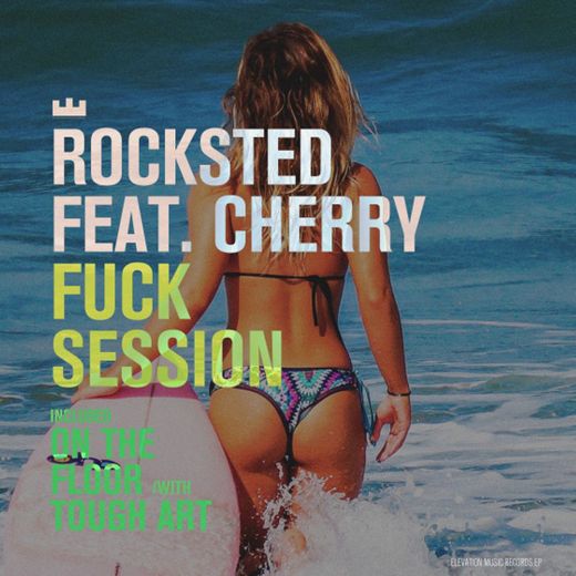 Fuck Session (feat. Cherry)
