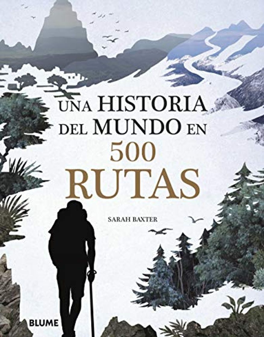 Libros Una historia del mundo en 500 rutas