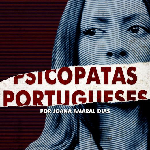 Podcast Psicopatas Portugueses