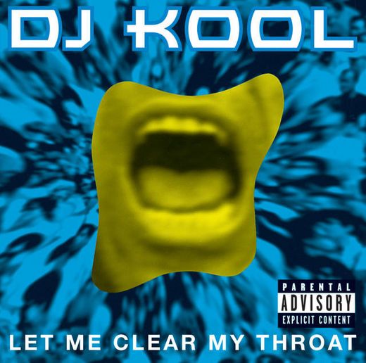 Let Me Clear My Throat - Old School Reunion Remix '96