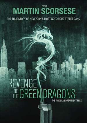 Película La venganza de los Green Dragos