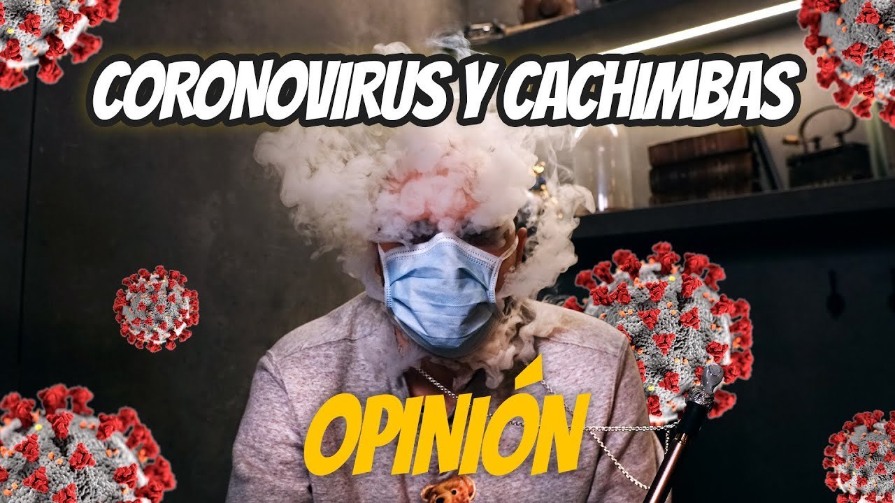 Moda CORONAVIRUS // COMO AFECTA CACHIMBA AL VIRUS - YouTube