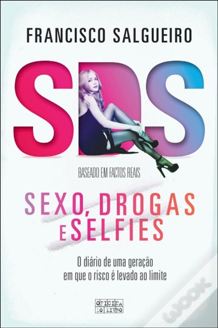 Books S.D.S. - Sexo, Drogas e Selfies - Livro - WOOK