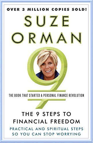 The 9 Steps to Financial Freedom: Practical and Spiritual Steps So You