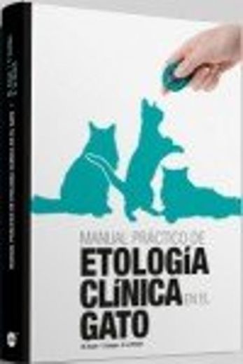 Manual práctico de etología clínica en el gato