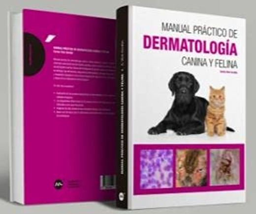 Manual práctico de dermatología canina y felina