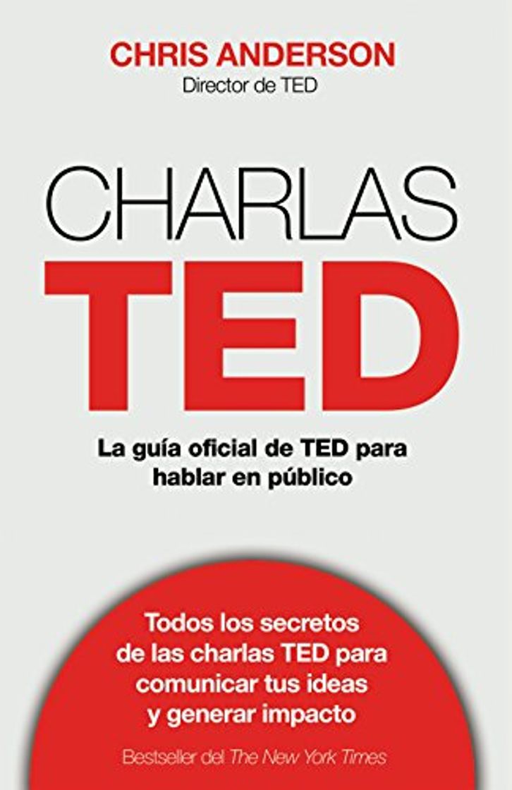 Book Charlas TED: La guía oficial TED para hablar en público