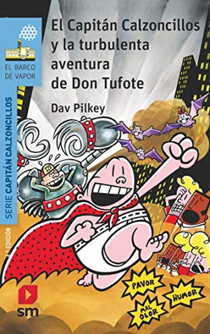 Book El Capitán Calzoncillos y la turbulenta aventura de Don Tufote