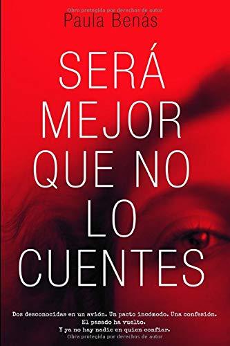 Book SERÁ MEJOR QUE NO LO CUENTES