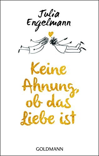 Books Keine Ahnung, ob das Liebe ist