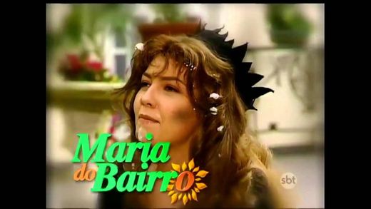 Maria do Bairro - Maria La Del Barrio - Temas de Novelas - LETRAS ...