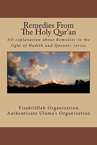 Libro Remedies From The Holy Qur'an: All explanation about remedies in the light