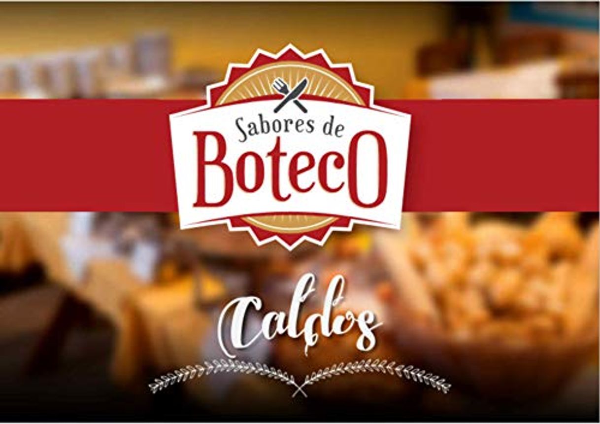 Fashion Sabores de Boteco - Caldos