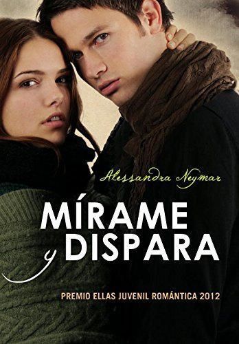 Libro Mírame y dispara