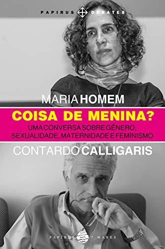 Books Coisa de menina?: Uma conversa sobre gênero, sexualidade, maternidade e feminismo