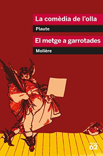 Libro La comèdia de l'olla i El metge a garrotades