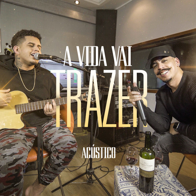 Music A Vida Vai Trazer - Acústico