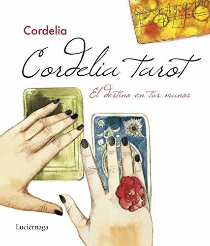 Libro Cordelia tarot: El destino en tus manos