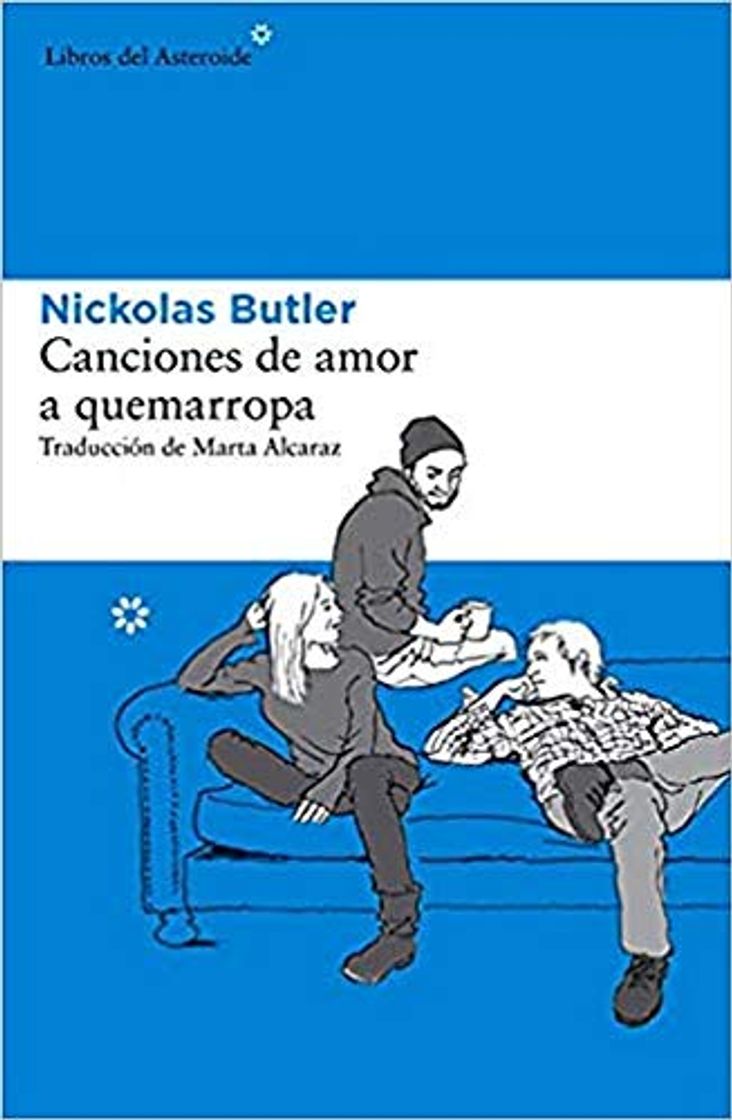 Libro Canciones de amor a quemarropa