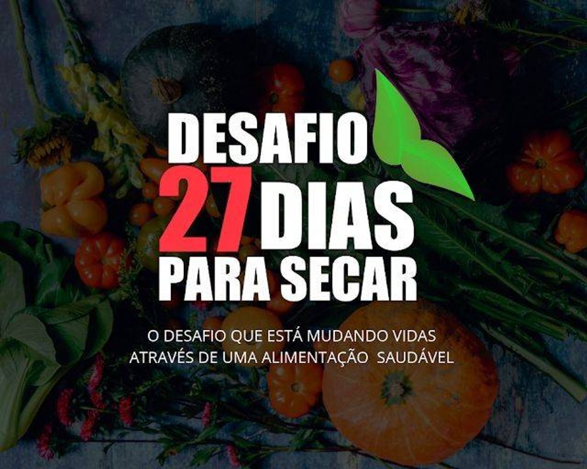 Fashion 27 dias para secar 🏋️