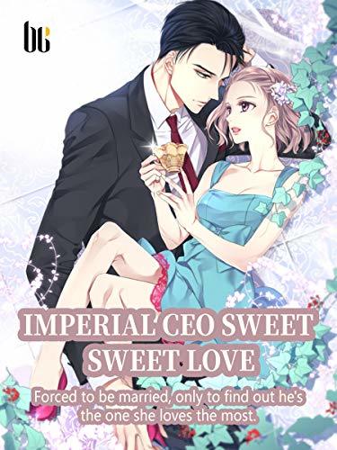 Books Imperial CEO Sweet Sweet Love: Volume 15