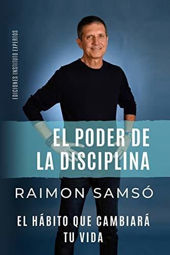 El Poder de la Disciplina: El Hábito que Cambiará tu Vida