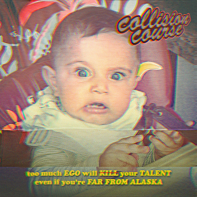 Canción Collision Course (feat. Far From Alaska & Ego Kill Talent)