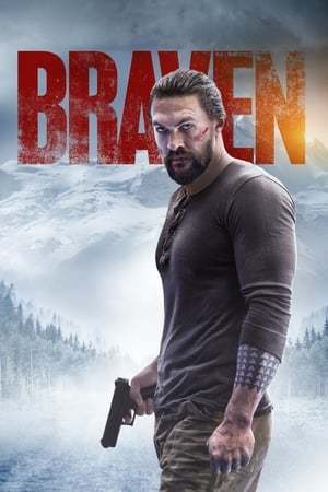 Película Braven (El Leñador)