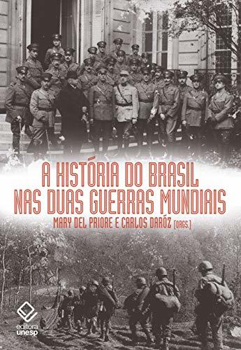 Books A história do Brasil nas duas guerras mundiais