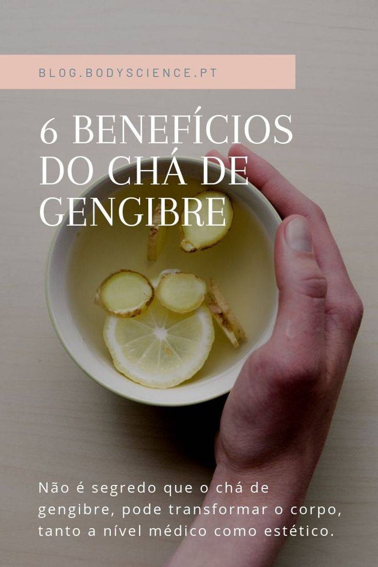 Moda 6 Benefícios do chá de gengibre 