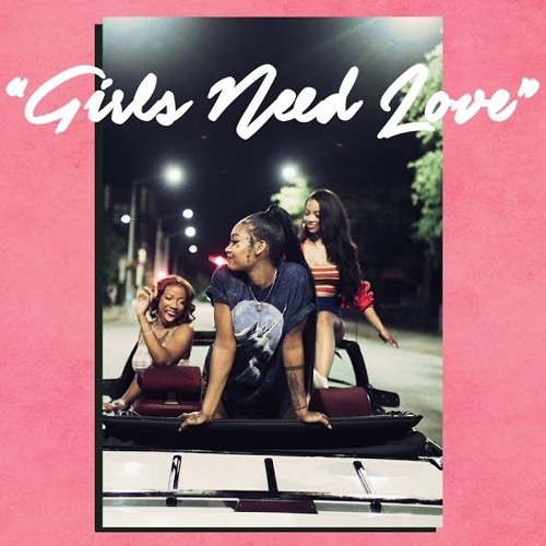 Canción Girls Need Love (with Drake) - Remix