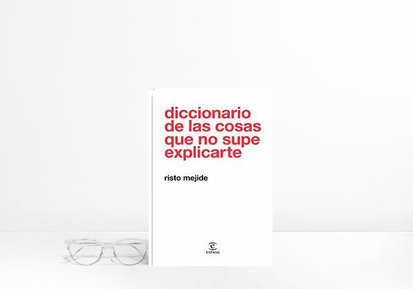 Book Diccionario de las cosas que no supe explicarte