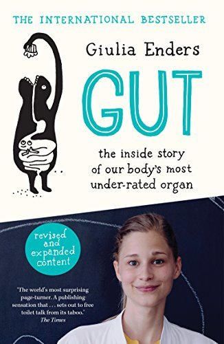 Gut: the new and revised Sunday Times bestseller