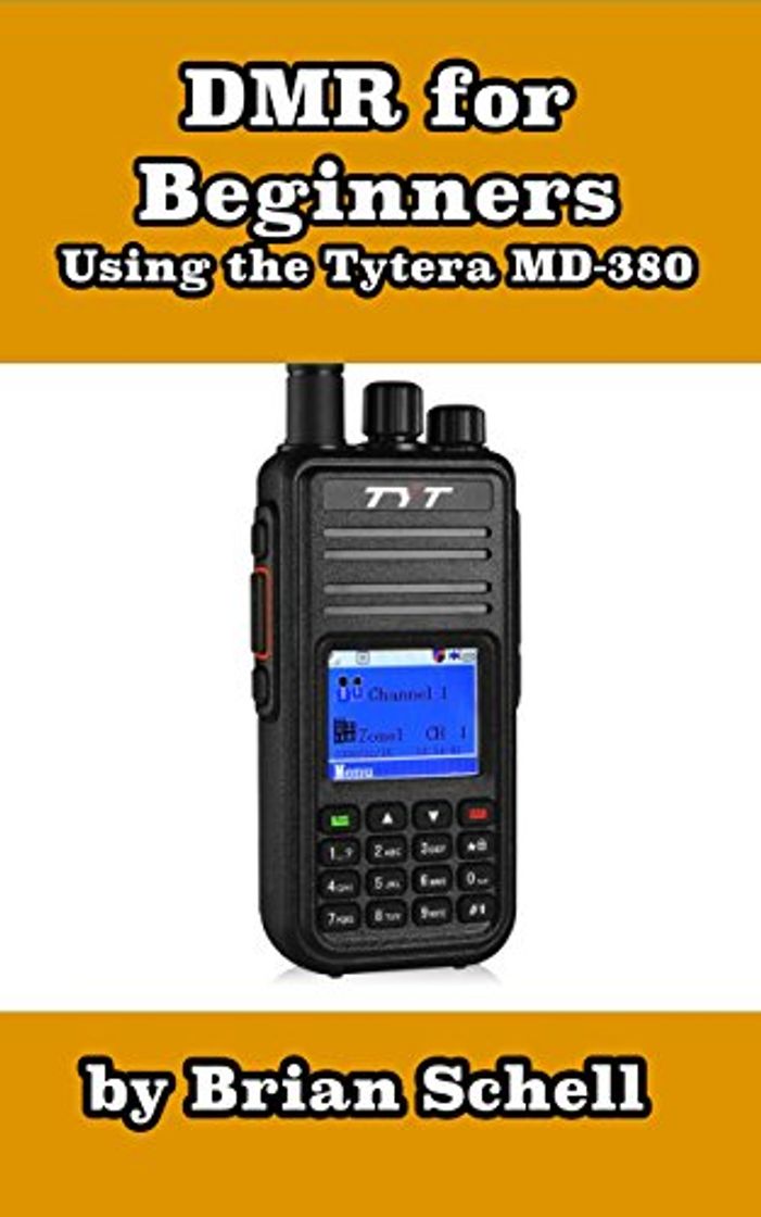 Product DMR For Beginners: Using the Tytera MD-380