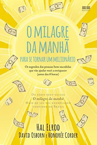 Book O milagre da manhã para se tornar um milionário: Os segredos das